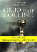 Claudio Rossi, Manfred Boch - Un Architetto ai tempi dell'Impero Vol. 1. Il buio tra le colline (2023)