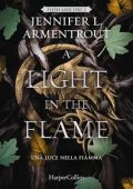 Jennifer L. Armentrout - Flesh and Fire Vol. 2. A Light in the Flame: Una luce nella fiamma (2024)
