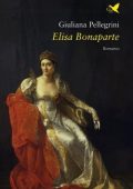 Giuliana Pellegrini - Elisa Bonaparte (2024)