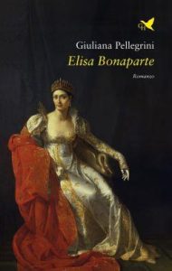 Giuliana Pellegrini – Elisa Bonaparte (2024)