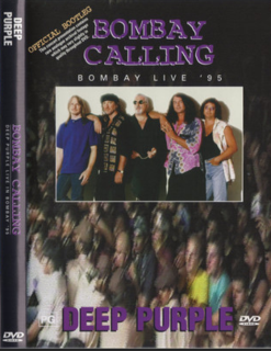Deep Purple – Bombay Calling – Bombay Live ’95 (2004) DVD9 Copia 1:1 ENG
