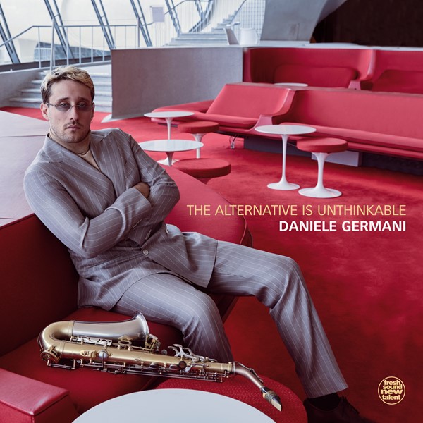 Daniele Germani – The Alternative Is Unthinkable (2024) MP3 & FLAC