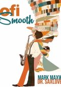 Mark Maxwell, Dr. SaxLove - Lofi Smooth (2024) FLAC