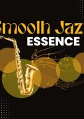 VA - Smooth Jazz Essence (2024) FLAC