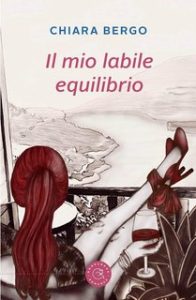 Chiara Bergo – Il mio labile equilibrio (2024)