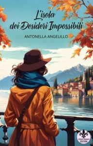 Antonella Angelillo – L’isola dei desideri impossibili (2024)
