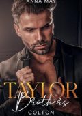 Anna May - Taylor Brothers Vol. 1. Colton: Un Desiderio Insaziabile (2024)
