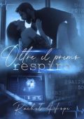 Rachel Hope - Oltre il primo respiro (2024)