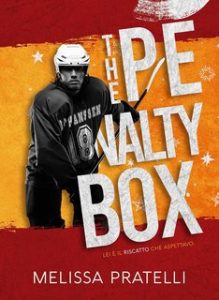 Melissa Pratelli – Serie Off-Love Vol. 3. The penalty box (2024)