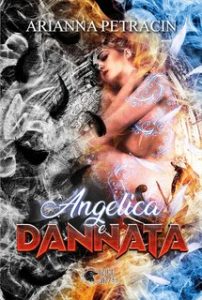 Arianna Petracin – Angelica e dannata (2024)