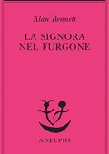 Alan Bennett - La signora nel furgone (2013)