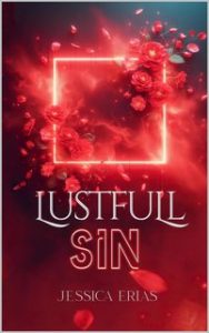 Jessica Erias – Lustfull sin: The Sin’s brothers (2024)