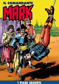 img Il Comandante Mark a colori 137 - I piani segreti (RCS 2023-01-24)