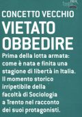 Concetto Vecchio - Vietato obbedire (2013)