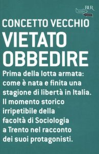 Concetto Vecchio – Vietato obbedire (2013)