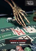 Claudio Rolando - Morte al casinò (2024)