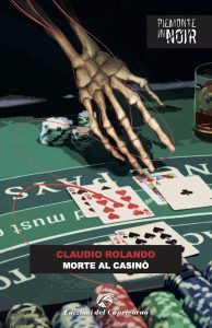 Claudio Rolando – Morte al casinò (2024)