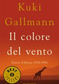 Kuki Gallmann - Il colore del vento (2013)