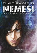 Elvio Ravasio - Nemesi. Le lacrime della vendetta (2021)