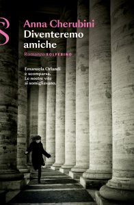 Anna Cherubini – Diventeremo amiche (2024)