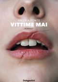 Valeria Fonte - Vittime mai (2024)