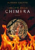 Alfredo Colitto - I delitti della chimera (2024)