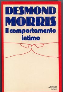 Desmond Morris – Il comportamento intimo (1994)