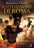 Roberto Fabbri - Sotto il nome di Roma (2016)
