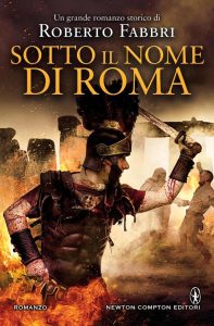 Roberto Fabbri – Sotto il nome di Roma (2016)