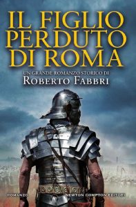Roberto Fabbri – Il destino dell’imperatore. Il figlio perduto di Roma (2017)
