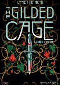 Lynette Noni - The Gilded Cage. La gabbia dorata (2024)