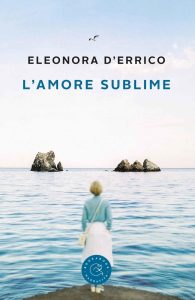 Eleonora D’Errico – L’amore sublime (2018)