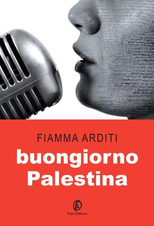 Fiamma Arditi – Buongiorno Palestina (2014)