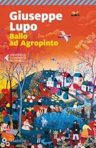 Giuseppe Lupo – Ballo ad Agropinto. Edizione ampliata (2024)
