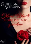 Guido da Verona - Mimi Bluette fiore del mio giardino (2024)