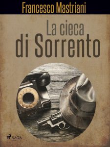 Francesco Mastriani – La cieca di Sorrento (2024)
