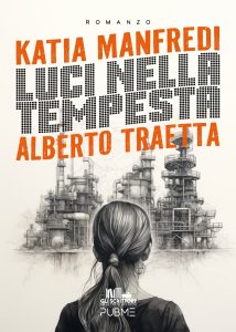 Katia Manfredi, Alberto Traetta – Luci nella tempesta (2024)