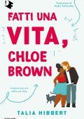 Talia Hibbert - Fatti una vita, Chloe Brown (2024)