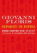 Giovanni Floris - Separati in patria (2010)