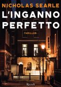 Nicholas Searle - L'inganno perfetto (2019)