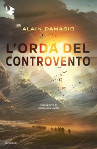 Alain Damasio – L’orda del controvento (2024)