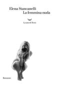 Elena Stancanelli - La femmina nuda (2016)