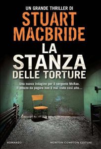 Stuart MacBride – La stanza delle torture (2016)