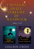 Colleen Cross - I misteri delle streghe di Westwick vol. 1-2 (2024)