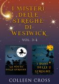 Colleen Cross - I misteri delle streghe di Westwick vol. 3-4 (2024)