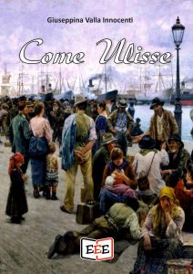 Giuseppina Valla Innocenti – Come Ulisse (2024)