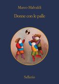 Marco Malvaldi - Donne con le palle (2020)