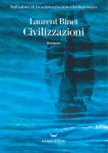 Laurent Binet - Civilizzazioni (2020)