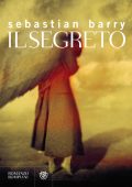 Sebastian Barry - Il segreto (2010)
