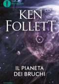 Ken Follett - Il pianeta dei bruchi (2024)